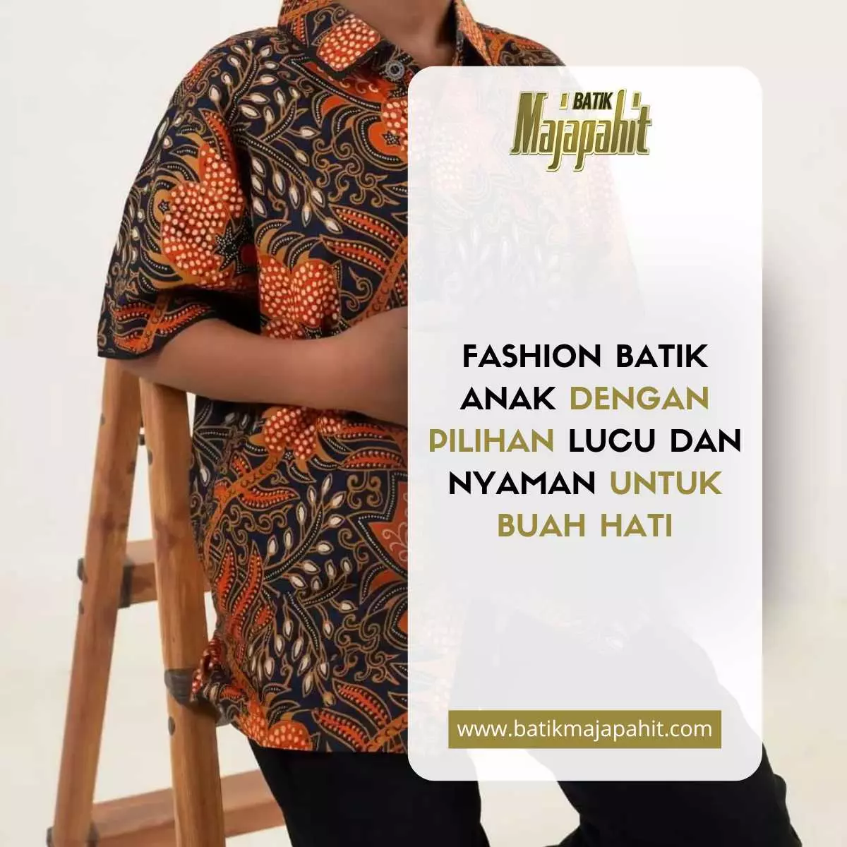 Fashion Batik Anak dengan Pilihan Lucu dan Nyaman untuk Buah Hati