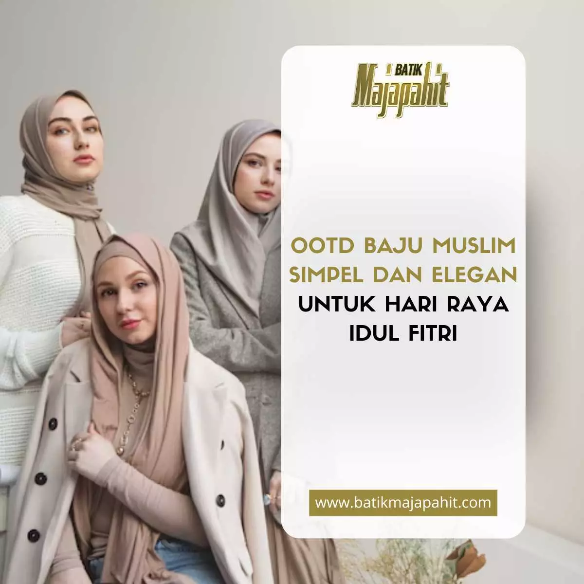 OOTD Baju Muslim Simpel dan Elegan untuk Hari Raya Idul Fitri